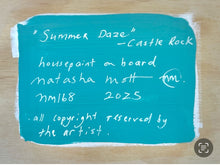 Load image into Gallery viewer, Summer Daze (Castle Rock)
