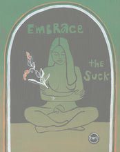 Load image into Gallery viewer, Embrace The Suck Original Gouache Painting on Board Green Grey Orange
